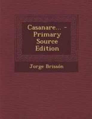Casanare... [Spanish] 1295101572 Book Cover
