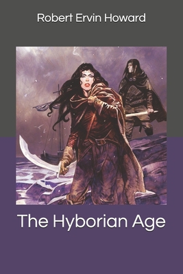 The Hyborian Age 1702125254 Book Cover