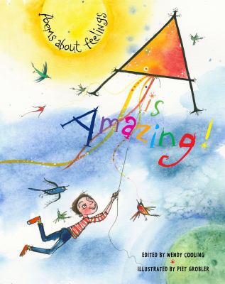 A is Amazing!: Poems about Feelings 1847802559 Book Cover