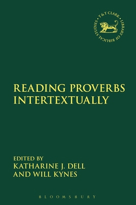 Reading Proverbs Intertextually 0567694542 Book Cover