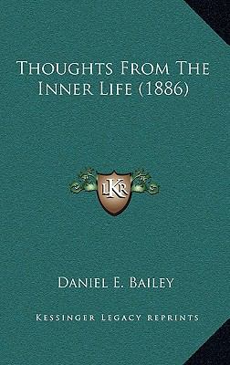 Thoughts from the Inner Life (1886) 1165191628 Book Cover