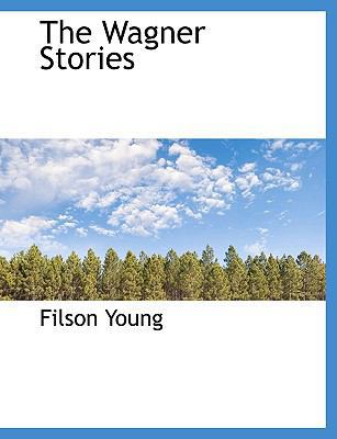 The Wagner Stories 1117961060 Book Cover