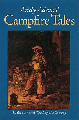 Andy Adams' Campfire Tales 0803208707 Book Cover