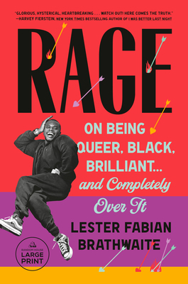 Rage: On Being Queer, Black, Brilliant . . . an... [Large Print] 0593632737 Book Cover