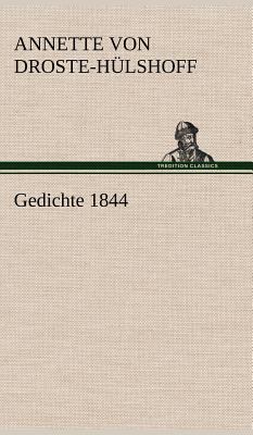 Gedichte 1844 [German] 384724678X Book Cover