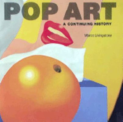 Pop Art: A Continuing History 0810937077 Book Cover