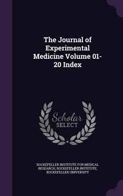 The Journal of Experimental Medicine Volume 01-... 1355337534 Book Cover