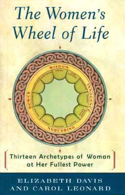 The Women's Wheel of Life: Thirteen Archetypes ... 0670862274 Book Cover