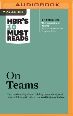 HBR's 10 Must Reads on Teams 151136713X Book Cover