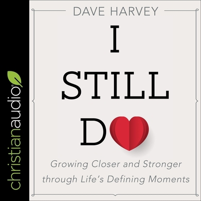 I Still Do: Growing Closer and Stronger Through... B08ZQD1FJ6 Book Cover