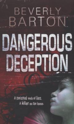 Dangerous Deception 0778302245 Book Cover