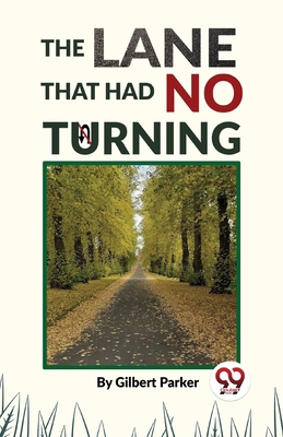 The Lane That Had No Turning 9358713070 Book Cover