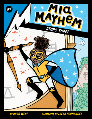 MIA Mayhem Stops Time!: #5 153214752X Book Cover