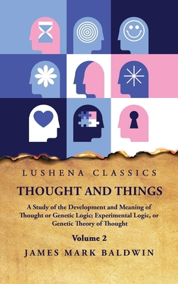 Thought and Things Volume 2 B0CH21K1SM Book Cover