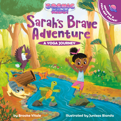 Sarah's Brave Adventure: A Cosmic Kids Yoga Jou... 0593386272 Book Cover