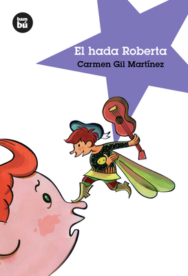 El Hada Roberta [Spanish] 8493482633 Book Cover