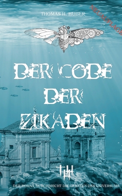 Der Code der Zikaden: Das große Erwachen [German] 3757801687 Book Cover