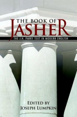 The Book of Jasher - The J. H. Parry Text in Mo... 1933580143 Book Cover