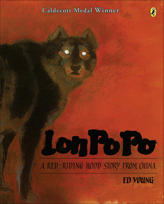 Lon Po Po: A Red Riding Hood Story Fromchina 0780763025 Book Cover