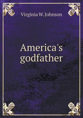 America's godfather 5518556381 Book Cover