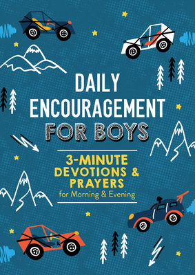 Daily Encouragement for Boys: 3-Minute Devotion... 1636093221 Book Cover