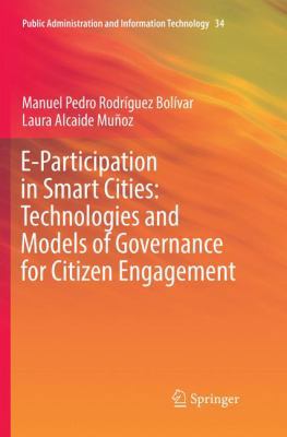 E-Participation in Smart Cities: Technologies a... 3030077802 Book Cover