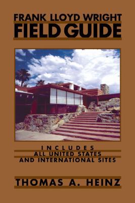 Frank Lloyd Wright Field Guide: Includes All Un... 0810122448 Book Cover