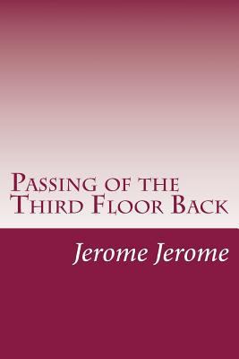 Passing of the Third Floor Back 150036357X Book Cover