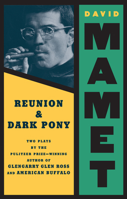 Reunion: Dark Pony: Two Plays 080215171X Book Cover