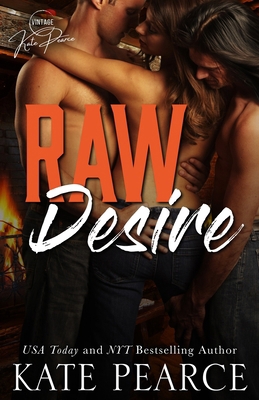 Raw Desire 1957727039 Book Cover