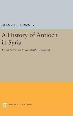 History of Antioch 069165218X Book Cover