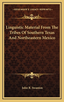 Linguistic Material From The Tribes Of Southern... 1164479636 Book Cover