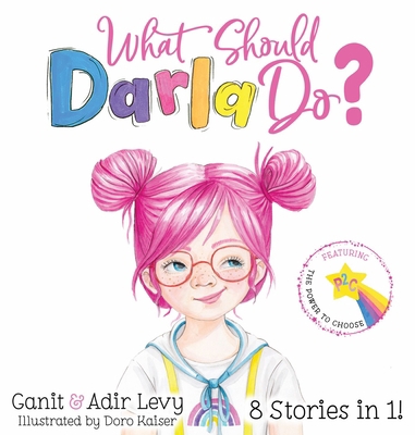 What Should Darla Do? 1733094652 Book Cover