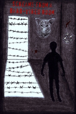 Screams from a Barb-wired Room 0557770521 Book Cover