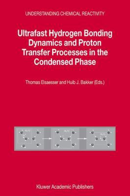 Ultrafast Hydrogen Bonding Dynamics and Proton ... 1402010931 Book Cover