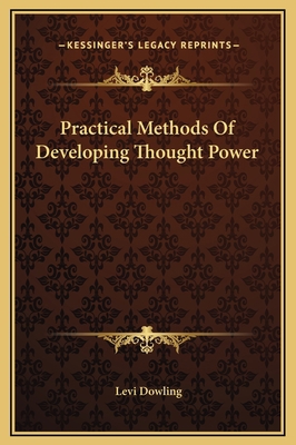 Practical Methods Of Developing Thought Power 1169157343 Book Cover