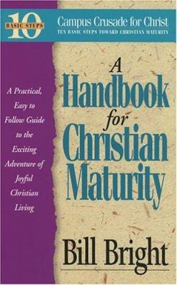 Handbook for Christian Maturity: Bible Study (T... 1563990407 Book Cover
