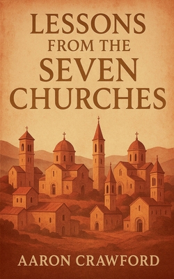 Lessons from the Seven Churches B0G69ZPJJ8 Book Cover