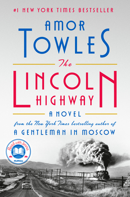 The Lincoln Highway: A Read with Jenna Pick (a ... 0735222355 Book Cover