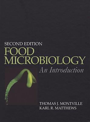 Food Microbiology: An Introduction 1555813968 Book Cover