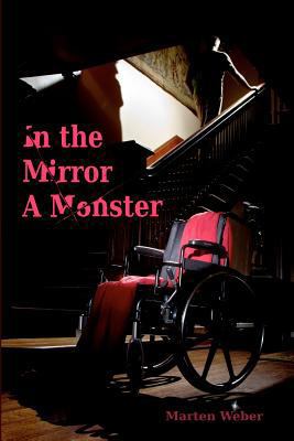 In the Mirror a Monster 1481087061 Book Cover