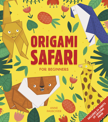 Origami Safari: For Beginners 0486843629 Book Cover