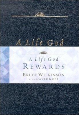 A Life God Rewards 1590520084 Book Cover