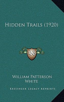 Hidden Trails (1920) 1164362054 Book Cover