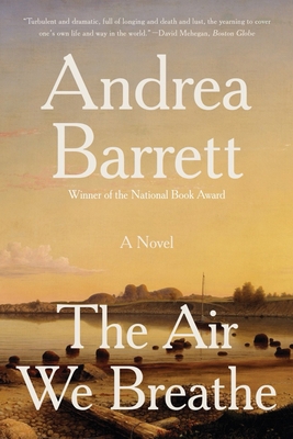 The Air We Breathe 1324065990 Book Cover