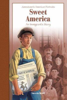 Sweet America: An Immigrant's Story 0769634230 Book Cover