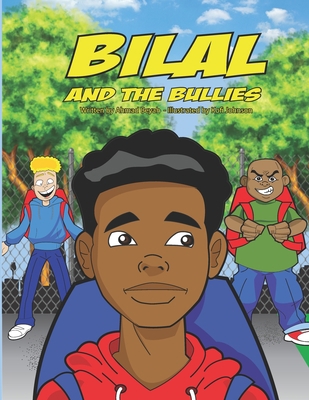 Bilal and The Bullies B0B45LGJ3R Book Cover
