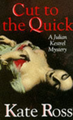 Cut to the Quick (Julian Kestrel Mysteries) 0340609745 Book Cover