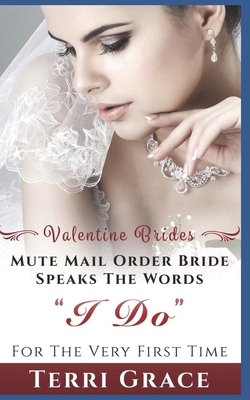 Mail Order Bride: Mute Mail Order Bride Speaks ... 1534971149 Book Cover