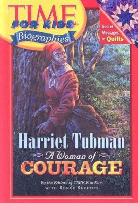 Harriet Tubman: A Woman of Courage 0606346686 Book Cover